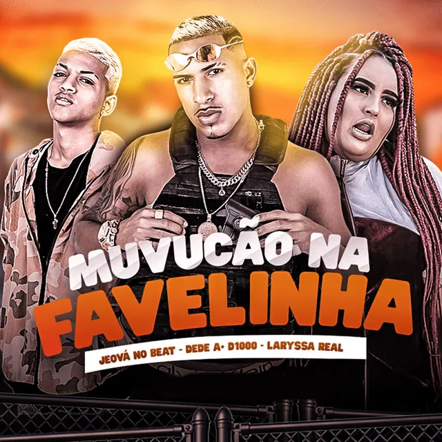 Muvucão na Favelinha