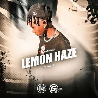 Lemon Haze by Liam Kel