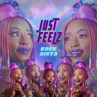 Just Feelz by Koek Sista