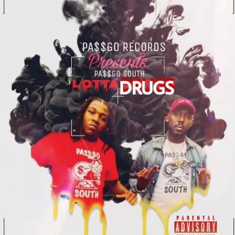 Lotta Drugs by Young Monopoly