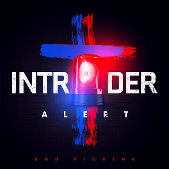 Intruder Alert by Rod Pickens