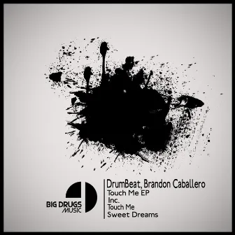 Touch Me EP by DrumBeat