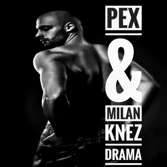 Drama by Pex