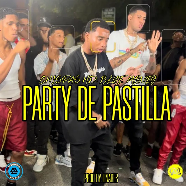 Party de pastilla