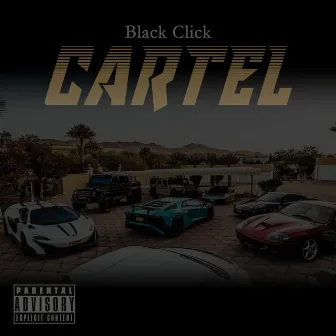 Cartel by Black Click