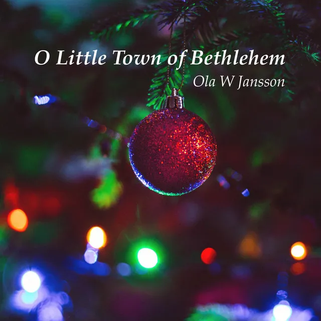 O Little Town of Bethlehem