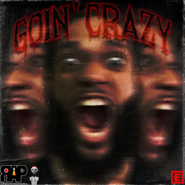 GOIN' CRAZY