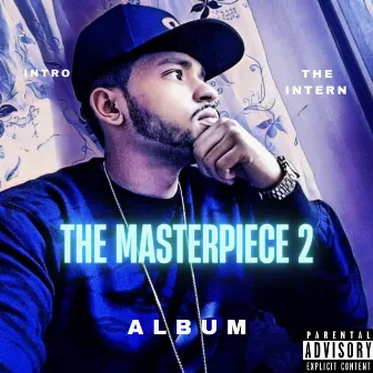 The Masterpiece 2 by Intro The Intern