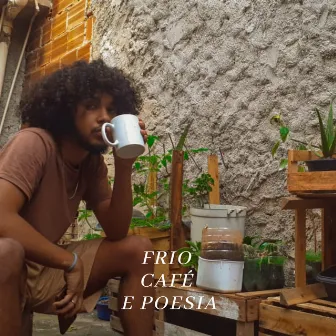 Frio, Café e Poesia by Jinaki Ketema