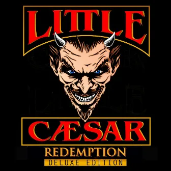 Redemption (Deluxe Edition) by Little Caesar