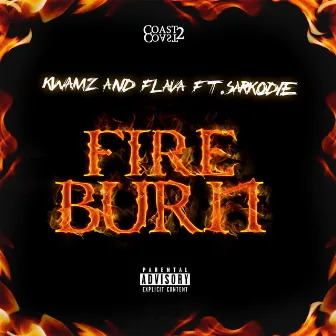 Fire Burn by Kwamz & Flava