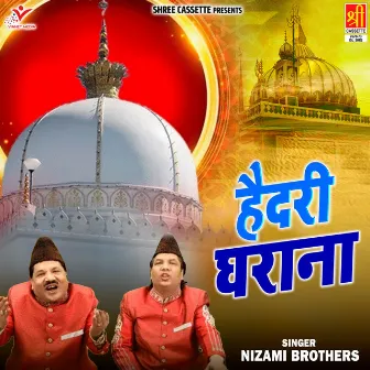 Haidri Gharana by Nizami Brothers