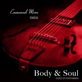 Body & Soul by Emmanuel Mora