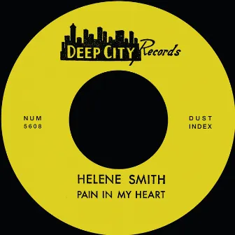 Pain In My Heart by Helene Smith