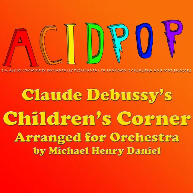 Children's Corner, Op. L113: III. Serenade for the Doll (Arr. for Orchestra)