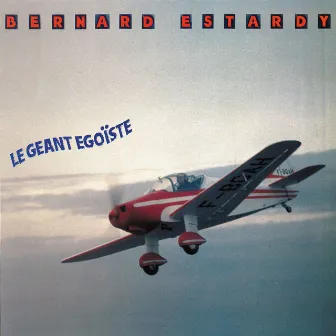 Le géant égoïste (Remasterisé) by Bernard Estardy