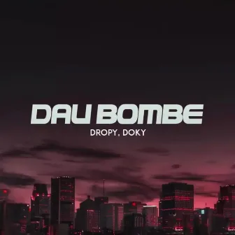 Dau Bombe by Doky