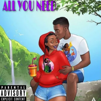 All You Need by Piffygotpiff