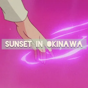 Sunset In Okinawa by Jesse Cassettes