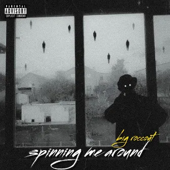 Spinning me around by Big Roccout