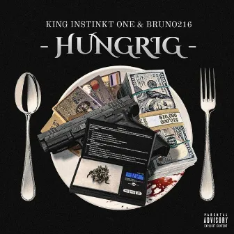 Hungrig by King Instinkt One