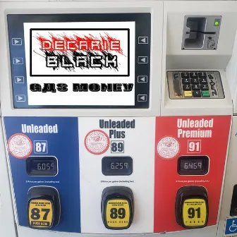 Gas Money (Edited) by Decarie Black