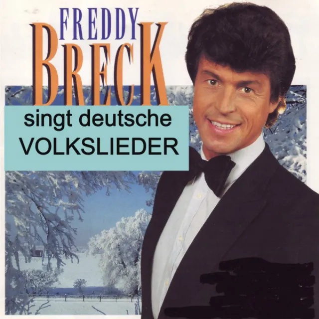 Freddy Breck singt deutsche Volkslieder