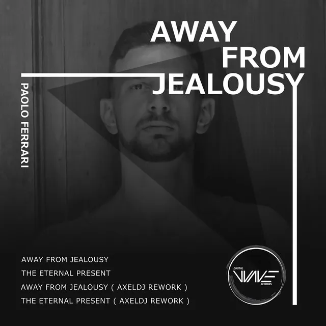 Away From Jealousy - Original mix