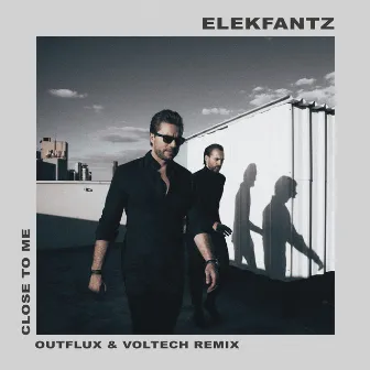 Close To Me - Outflux & Voltech Remix by Voltech