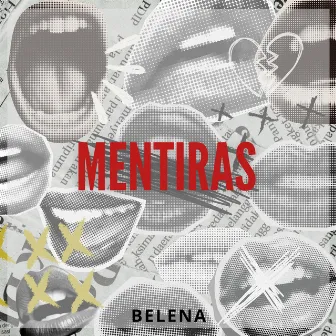 Mentiras by Belena