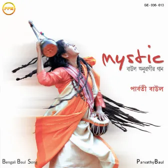 Mystic by Parvathy Baul