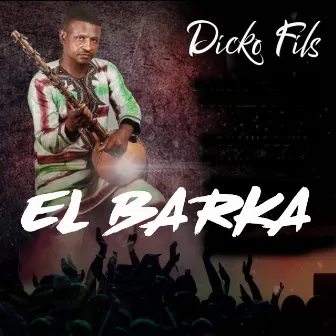 El barka by Dicko Fils