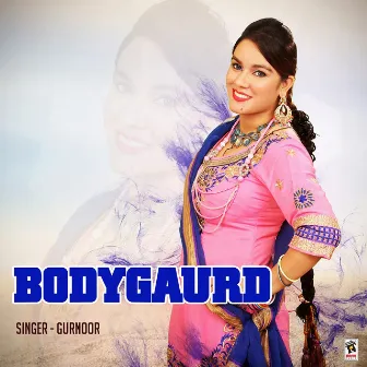 Bodygaurd by Gurnoor