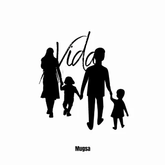 Vida by Mugsa