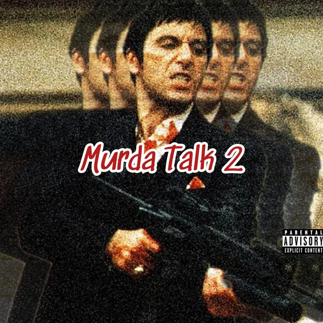 Murda talk 2