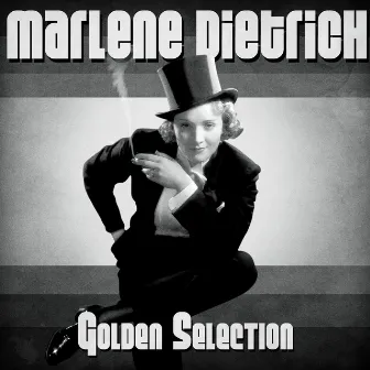 Golden Selection (Remastered) by Marlene Dietrich