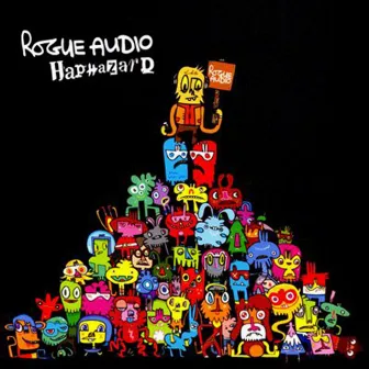 Haphazard by Rogue Audio