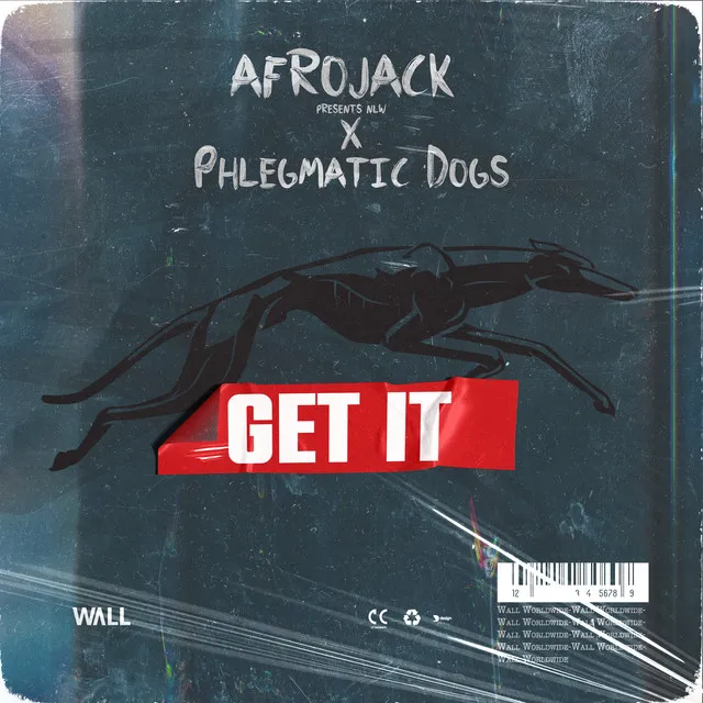 Get It - AFROJACK Presents NLW