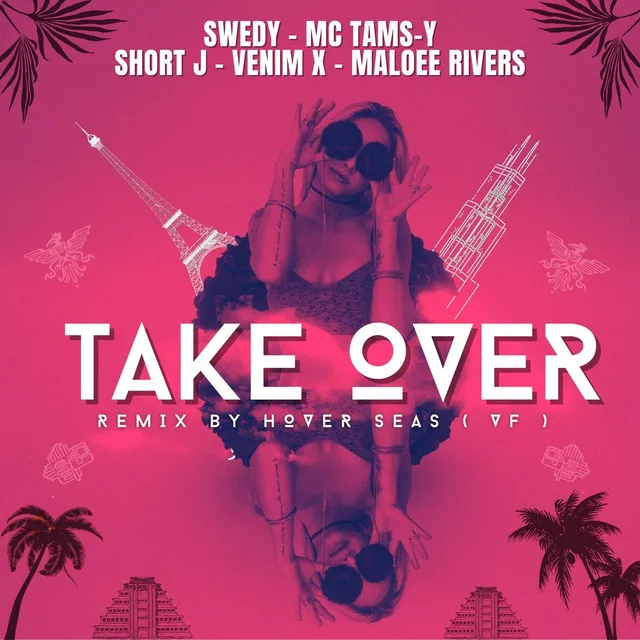 Take Over - Extended Remix