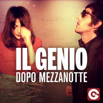 Dopo mezzanotte (Radio Edit) by Il Genio