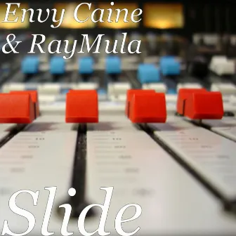 Slide by RayMula