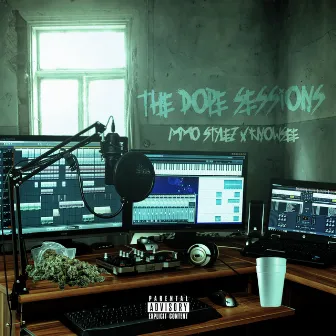 The Dope Sessions by MMO Stylez