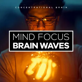 Mind Focus Brain Waves by Unknown Artist