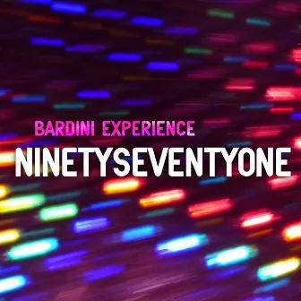 Ninetyseventyone by Bardini Experience