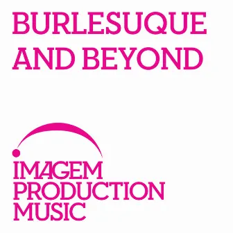 Burlesque And Beyond by Tom Mansi