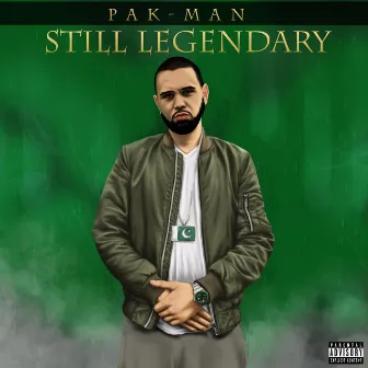 Still Legendary by Pak-Man