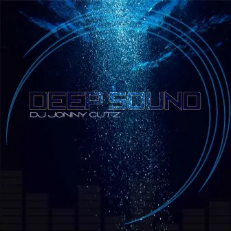 Deep Sound by DJ Jonny Cutz