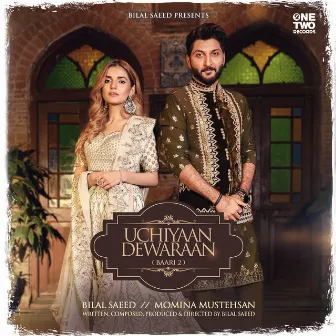 Uchiyaan Dewaraan by Bilal Saeed