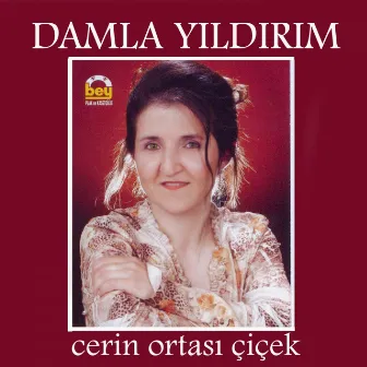 Cerin Ortası Çiçek by Damla Yıldırım