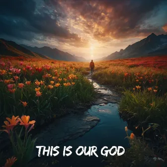 This Is Our God by Risen